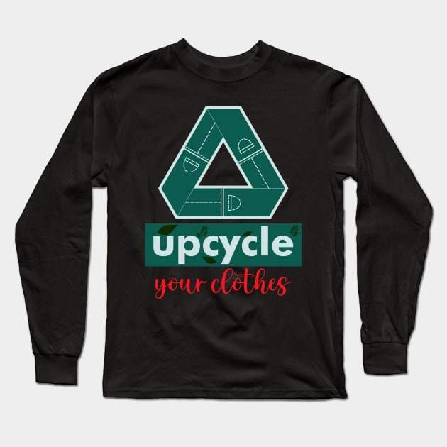 Upcycle Your Clothes Long Sleeve T-Shirt by tepe4su